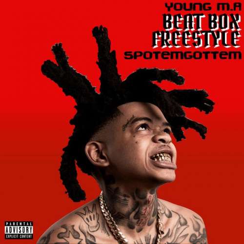 Beat Box (feat. Young M.A) - Freestyle